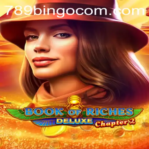 Dive into the Mystical World of Book of Riches Deluxe Chapter 2 with 789 Bingo