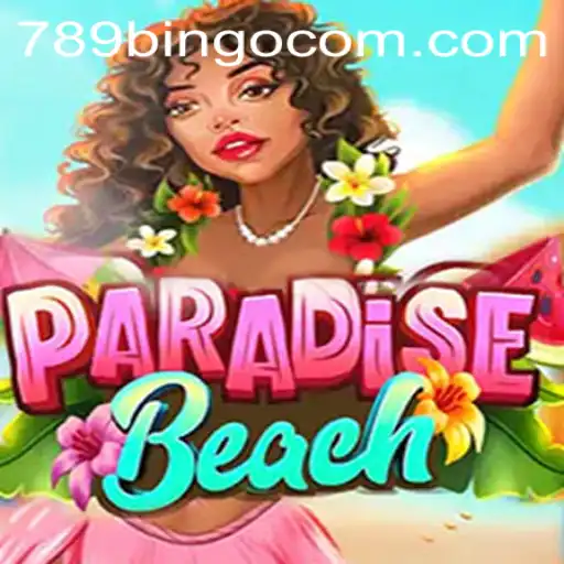 Discover the Exciting World of ParadiseBeach: A Journey into 789 Bingo