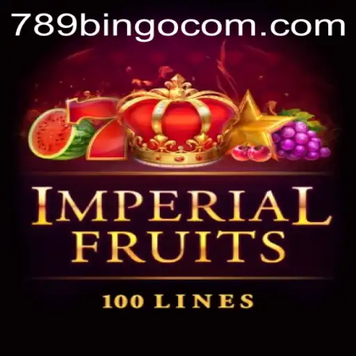ImperialFruits100 and 789 Bingo: An Intriguing Blend of Classic Gaming